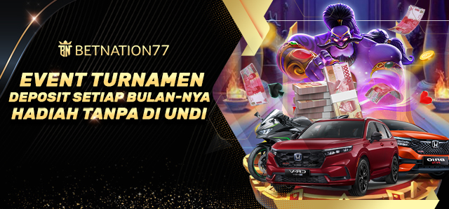 EVENT TURNAMEN DEPOSIT SETIAP BULAN-NYA