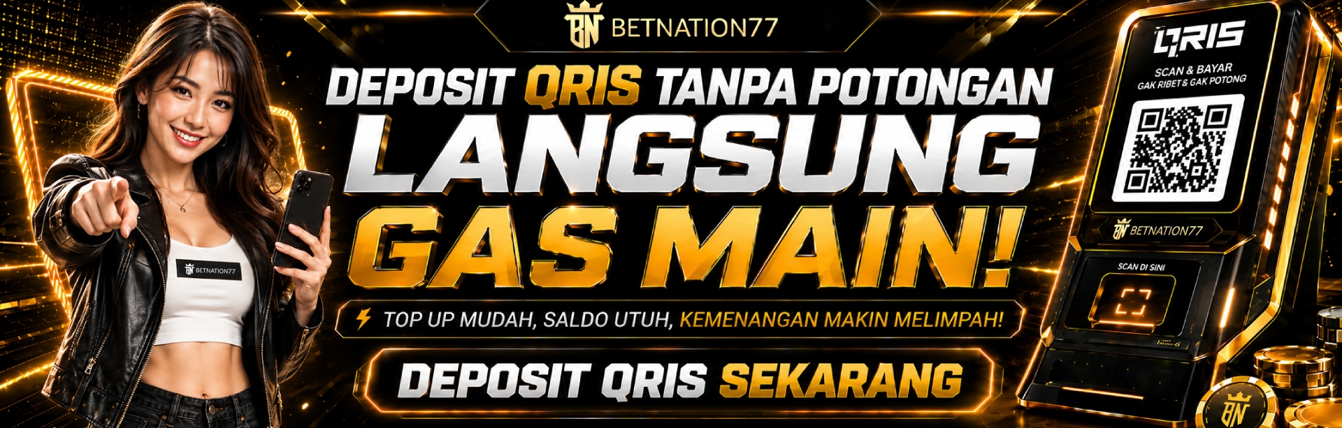 DEPOSIT QRIS TANPA POTONGAN, LANGSUNG GAS MAIN!