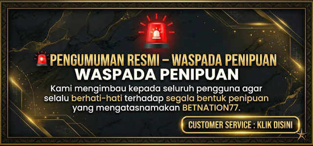 HATI-HATI TERHADAP PENIPUAN MENGATASNAMAKAN SITUS BETNATION77